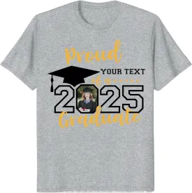 Custom Photo Graduation Shirts, Class of 2025 Family Graduation T-Shirt, Proud Family Graduation Tee, Graduate T Shirts