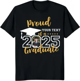 Custom Photo Graduation Shirts, Class of 2025 Family Graduation T-Shirt, Proud Family Graduation Tee, Graduate T Shirts